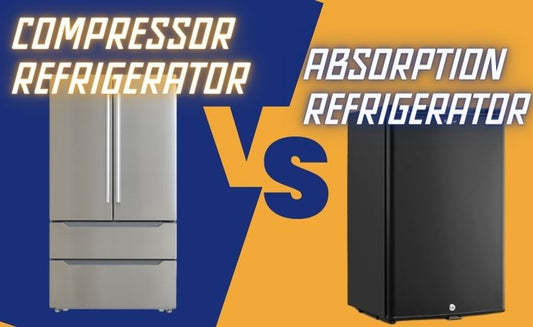 Compressor vs Absorption Refrigerators: A Guide to Choosing